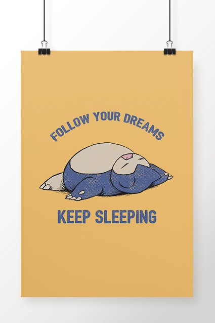 Poster Follow Your Dreams